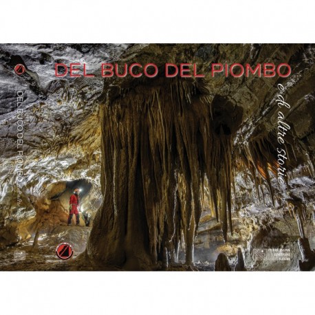 DEL BUCO DEL PIOMBO E DI ALTRE STORIE